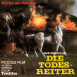 La Haine des Desperados "Die Todesreiter"