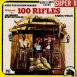 Les Cent Fusils "100 Rifles"