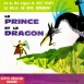 La Belle au Bois dormant "Le Prince et le Dragon"