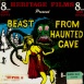 La Bête de la Caverne hantée "Beast from Haunted Cave"
