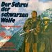Le Hurlement des Loups noirs "Der Schrei der schwarzen Wölfe"