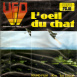 UFO Alerte dans l'Espace "L'Oeil du Chat"