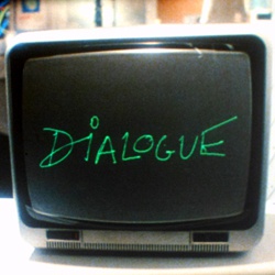 Dialogue
