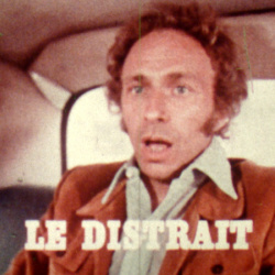 Distrait (Le)