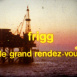 Frigg: Le grand Rendez-vous