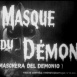 Masque du Démon (Le)