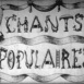 Chants populaires n°6