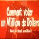Comment Voler un Million de Dollars