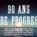 Pétrole, 90 ans de Progrès