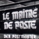 Maître de Poste (Le)