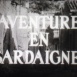 Aventure en Sardaigne