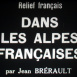 Dans les Alpes Françaises