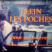 Plein les Poches pour pas un Rond...