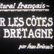 Sur les Côtes de Bretagne