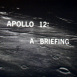 Apollo 12 : A Briefing