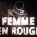 Femme en Rouge (La)