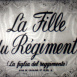 Fille du Régiment (La)