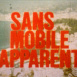 Sans Mobile apparent