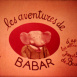 Les Aventures de Babar "La Soirée chez la Vieille Dame"