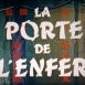 La Porte de l'Enfer