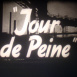 Jour de Peine