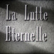La Lutte éternelle