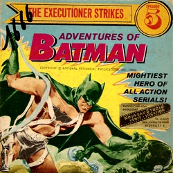 Les Aventures de Batman: Le Bourreau frappe "Adventures of Batman - The Executioner Strikes"