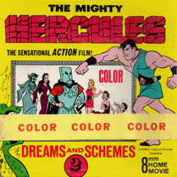 The Mighty Hercules "Dreams and Schemes"