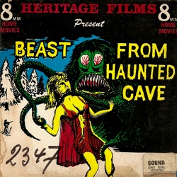 La Bête de la Caverne Hantée "Beast from Haunted Cave"