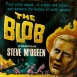 Danger planétaire "The Blob"