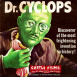 Docteur Cyclops "Docteur Cyclope"