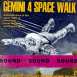Gemini IV Promenade dans l'Espace "Gemini 4 Space Walk"