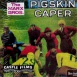 Plumes de Cheval "Horse Feathers - Pigskin Caper"