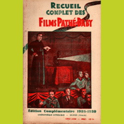 Recueil complet des Films Pathé Baby 9.5 mm Édition Complémentaire 1938-1939