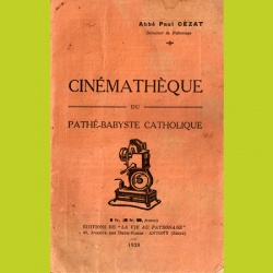 Cinémathèque du Pathé-babyste Catholique