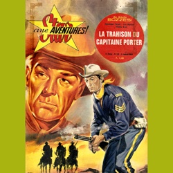 Star Ciné Aventures "La Trahison du Capitaine Porter"
