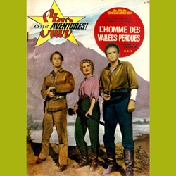 Star Ciné Aventures "L'Homme des Vallées perdues"