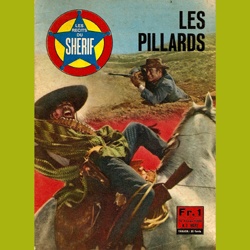 Les Récits du Shérif "Les Pillards"